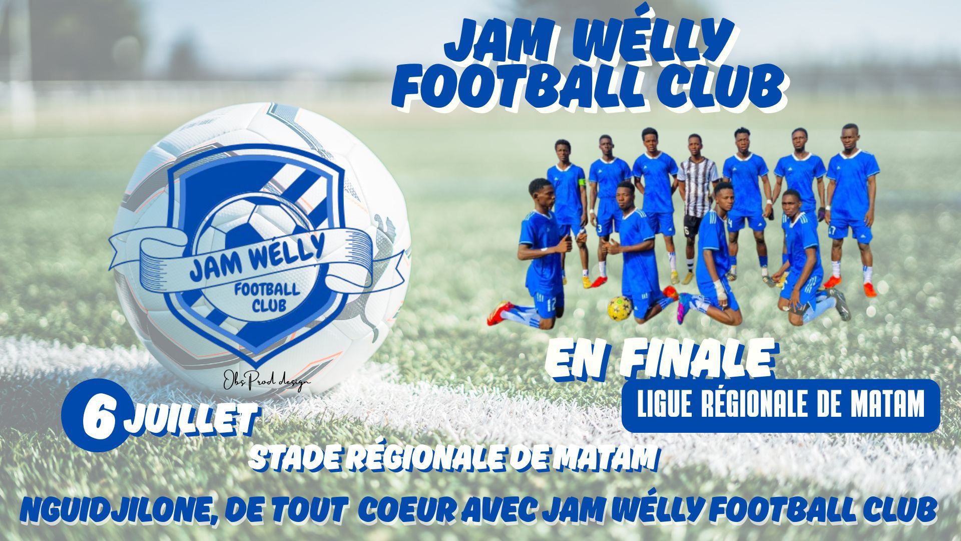 Finale ligue régionale de Matam : Jam Welli défiera Diam Diam de Ourossogui en finale
